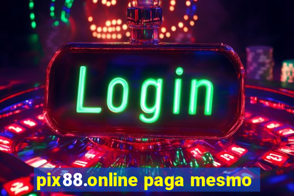 pix88.online paga mesmo